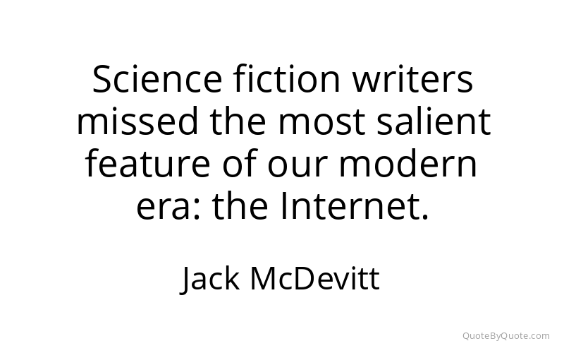 Preview image for this quote by Jack McDevitt