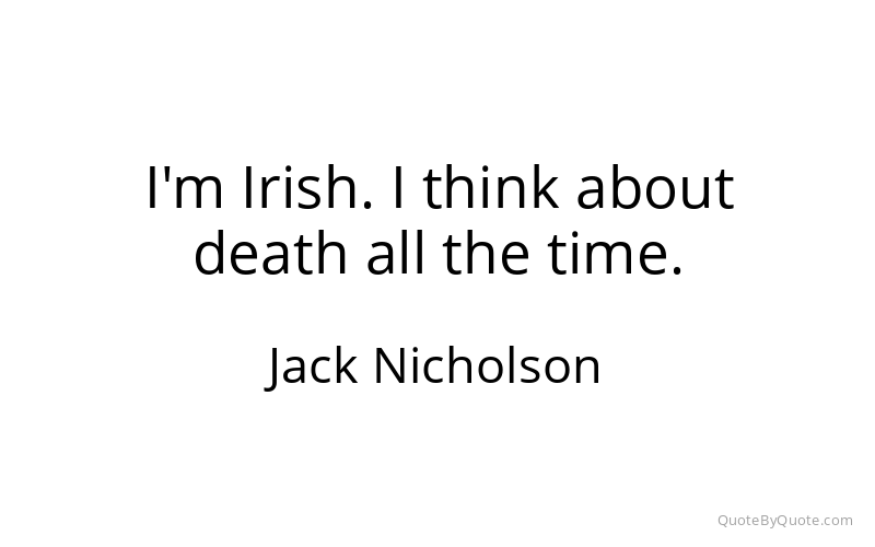 Preview image for this quote by Jack Nicholson