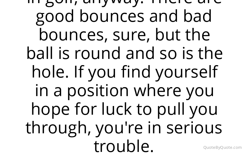 Preview image for this quote by Jack Nicklaus