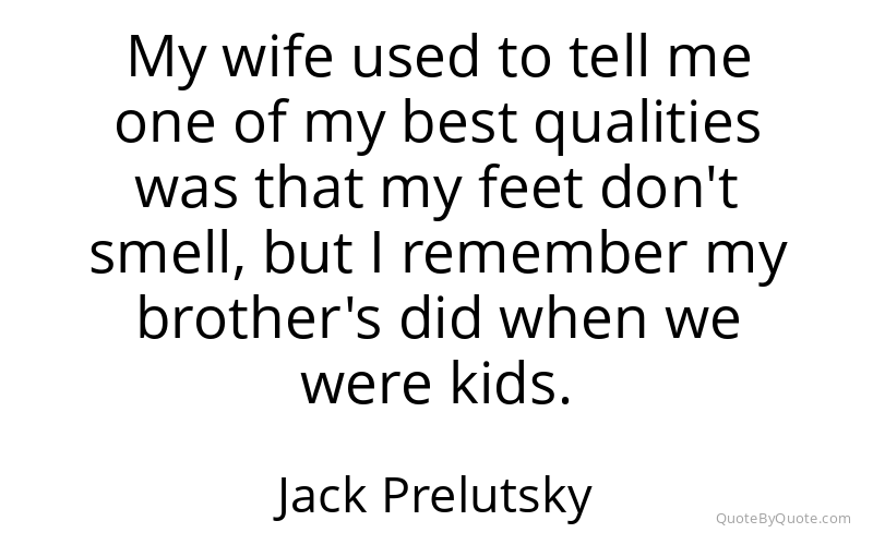Preview image for this quote by Jack Prelutsky