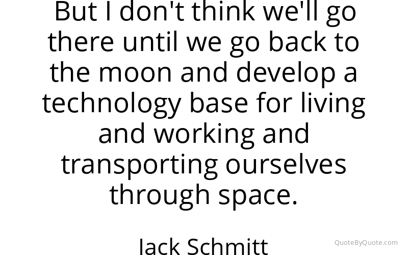 Preview image for this quote by Jack Schmitt