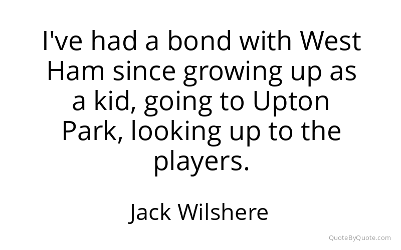 Preview image for this quote by Jack Wilshere
