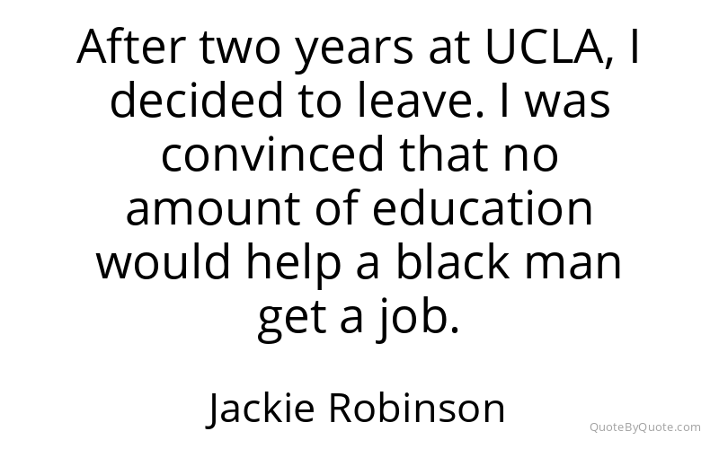 Preview image for this quote by Jackie Robinson