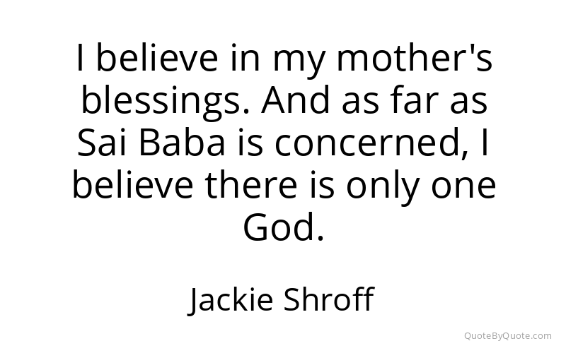 Preview image for this quote by Jackie Shroff
