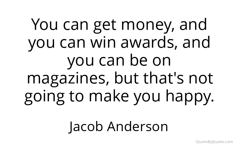 Preview image for this quote by Jacob Anderson