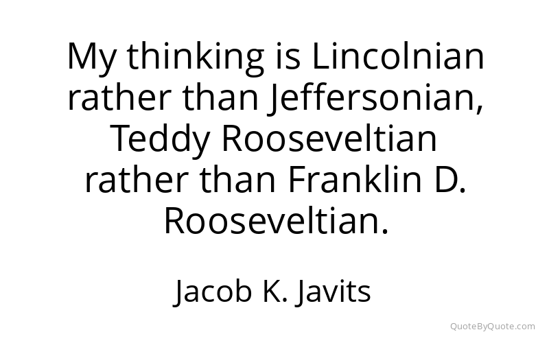 Preview image for this quote by Jacob K. Javits