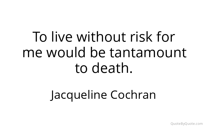 Preview image for this quote by Jacqueline Cochran