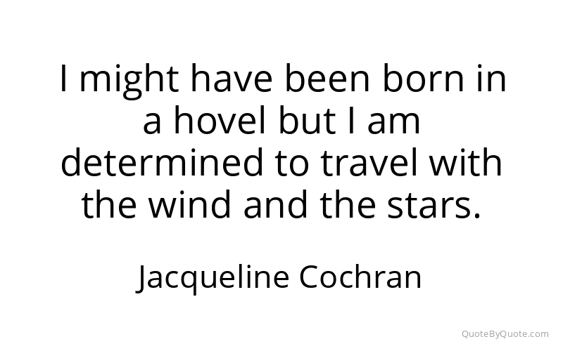 Preview image for this quote by Jacqueline Cochran