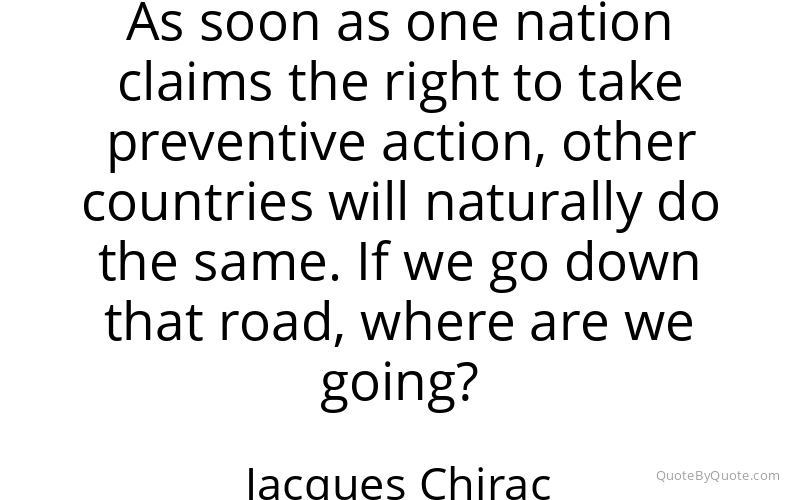 Preview image for this quote by Jacques Chirac
