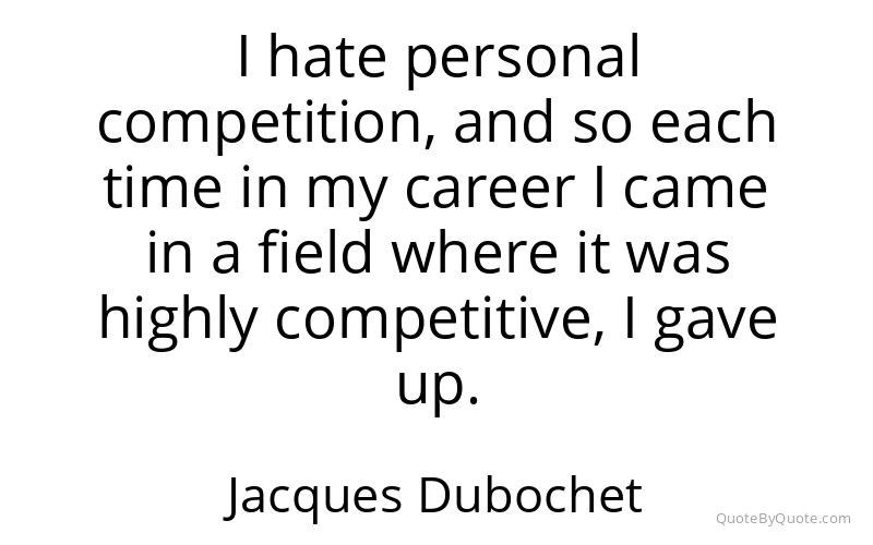 Preview image for this quote by Jacques Dubochet