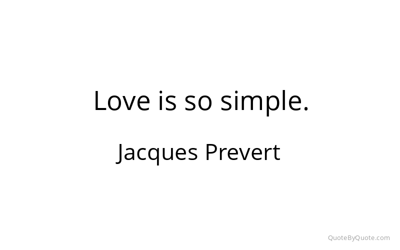 Preview image for this quote by Jacques Prevert