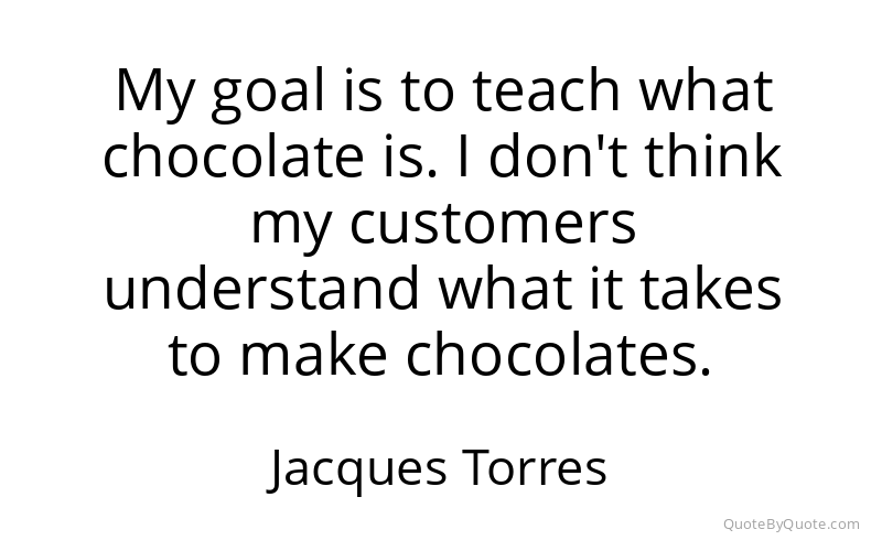 Preview image for this quote by Jacques Torres