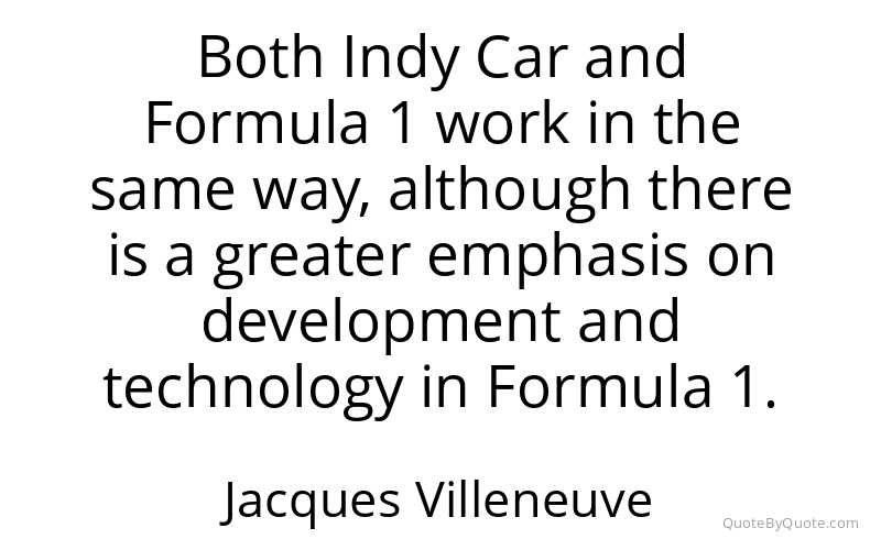 Preview image for this quote by Jacques Villeneuve