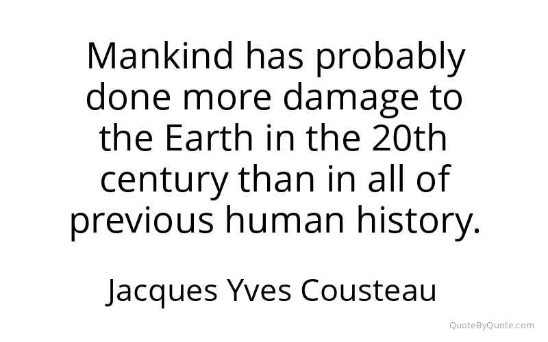 Preview image for this quote by Jacques Yves Cousteau