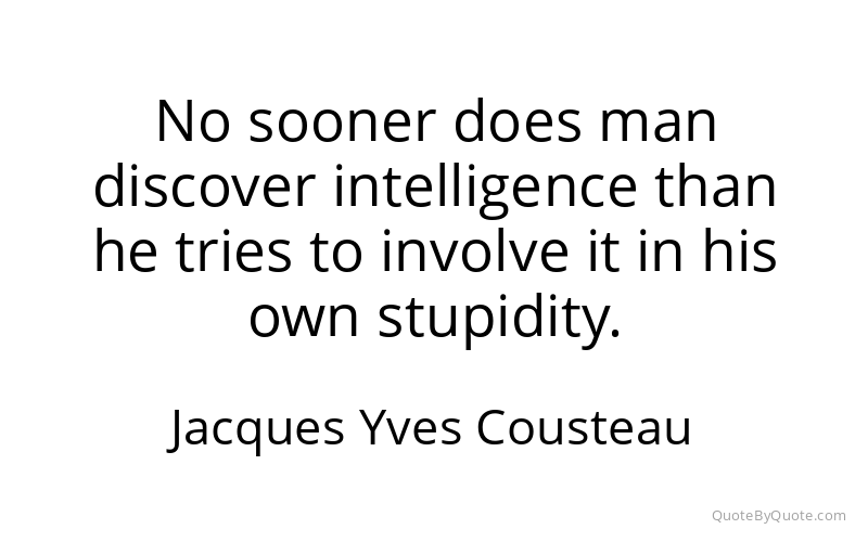 Preview image for this quote by Jacques Yves Cousteau
