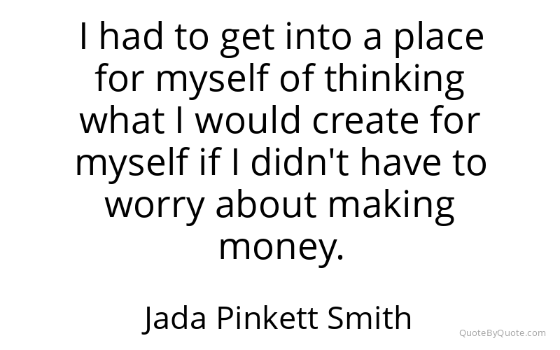 Preview image for this quote by Jada Pinkett Smith