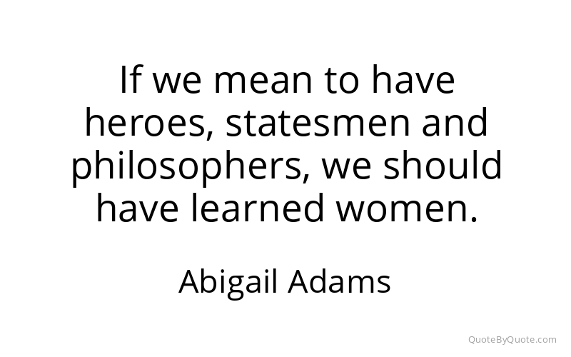 Preview image for this quote by Abigail Adams