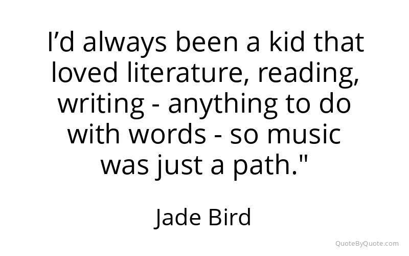 Preview image for this quote by Jade Bird
