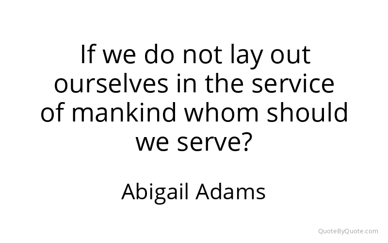 Preview image for this quote by Abigail Adams