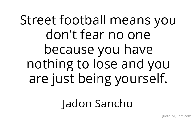 Preview image for this quote by Jadon Sancho