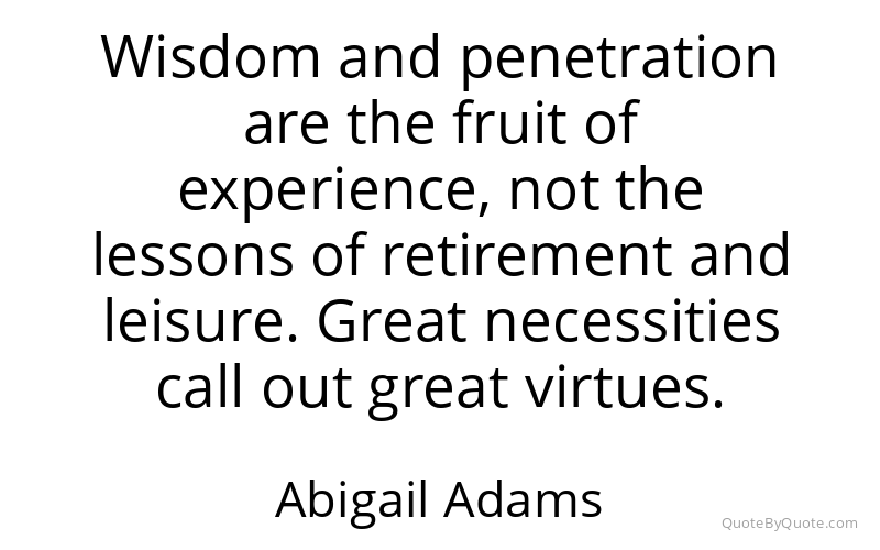 Preview image for this quote by Abigail Adams