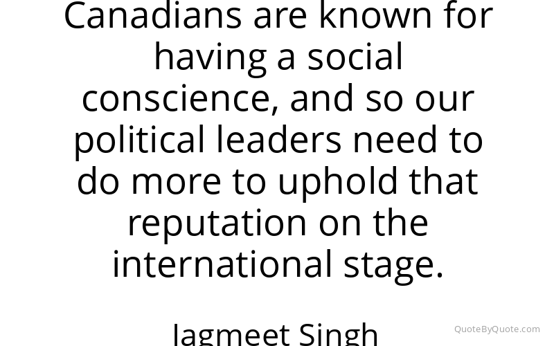 Preview image for this quote by Jagmeet Singh