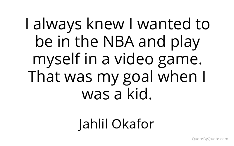 Preview image for this quote by Jahlil Okafor