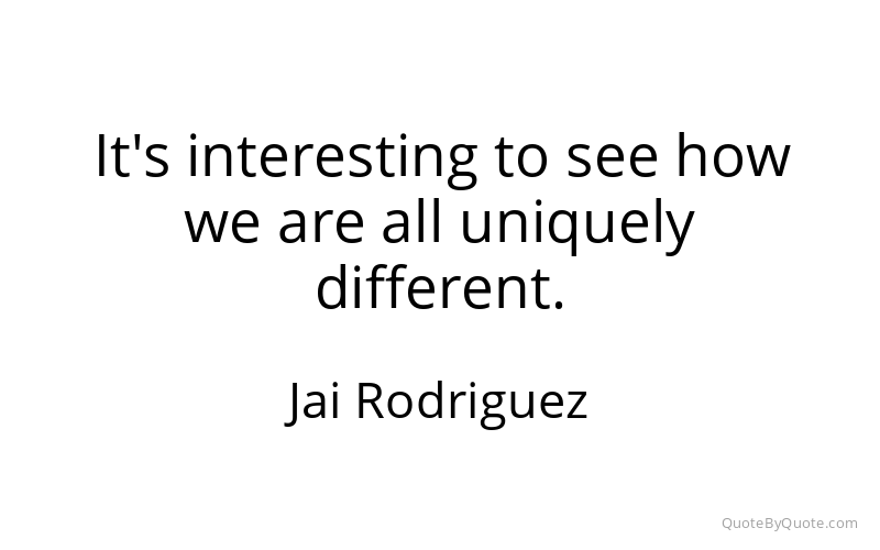 Preview image for this quote by Jai Rodriguez