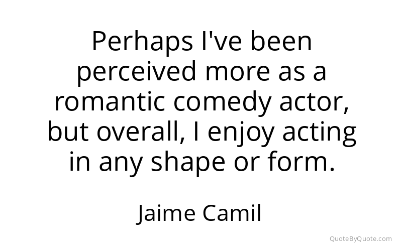 Preview image for this quote by Jaime Camil