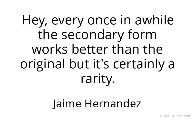 Preview image for this quote by Jaime Hernandez