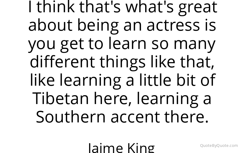 Preview image for this quote by Jaime King