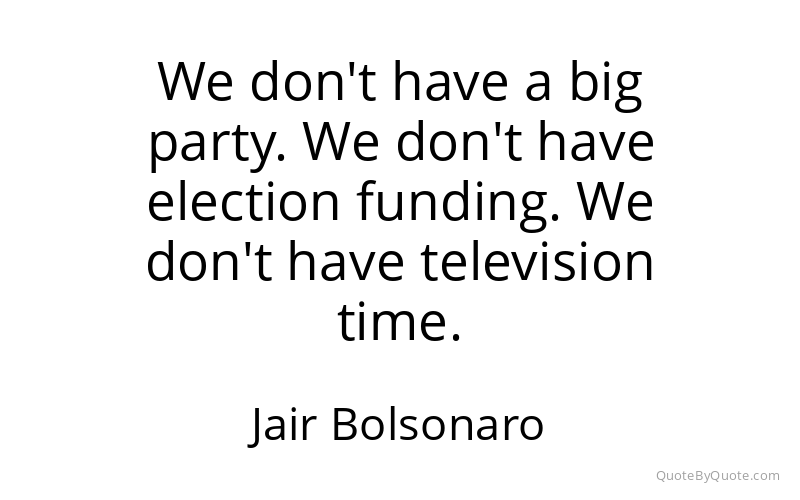 Preview image for this quote by Jair Bolsonaro