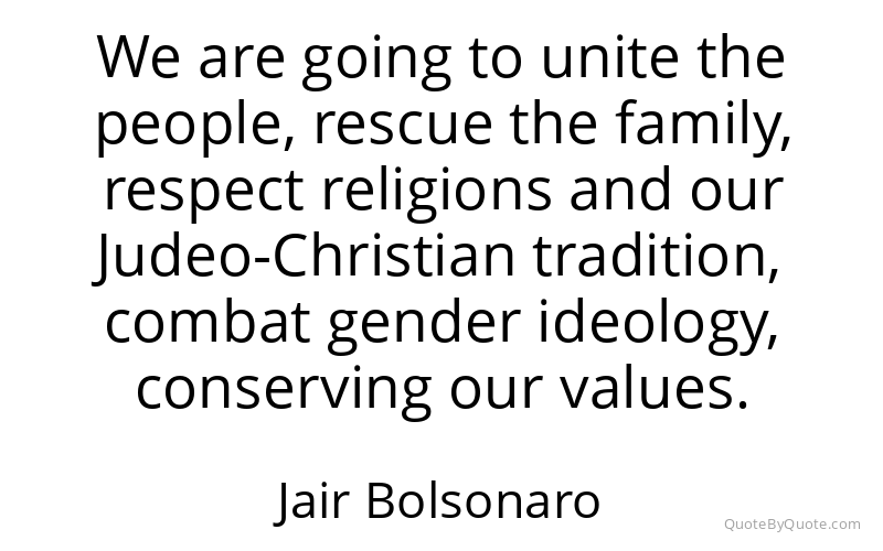 Preview image for this quote by Jair Bolsonaro