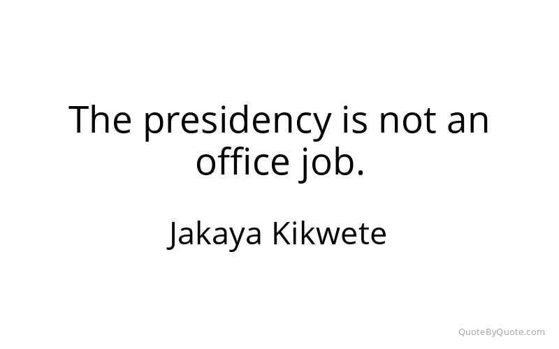 Preview image for this quote by Jakaya Kikwete