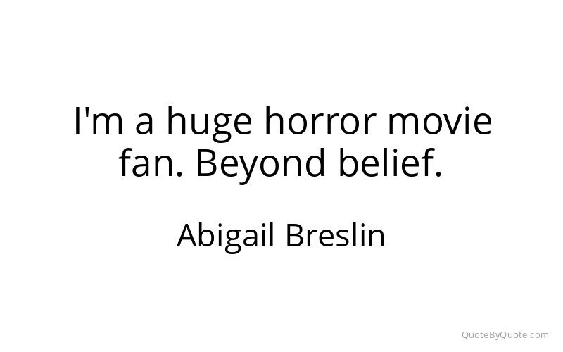 Preview image for this quote by Abigail Breslin