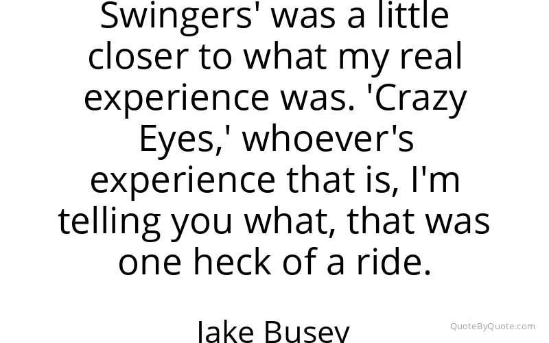 Preview image for this quote by Jake Busey