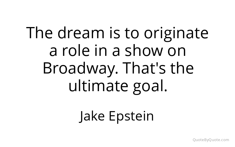 Preview image for this quote by Jake Epstein