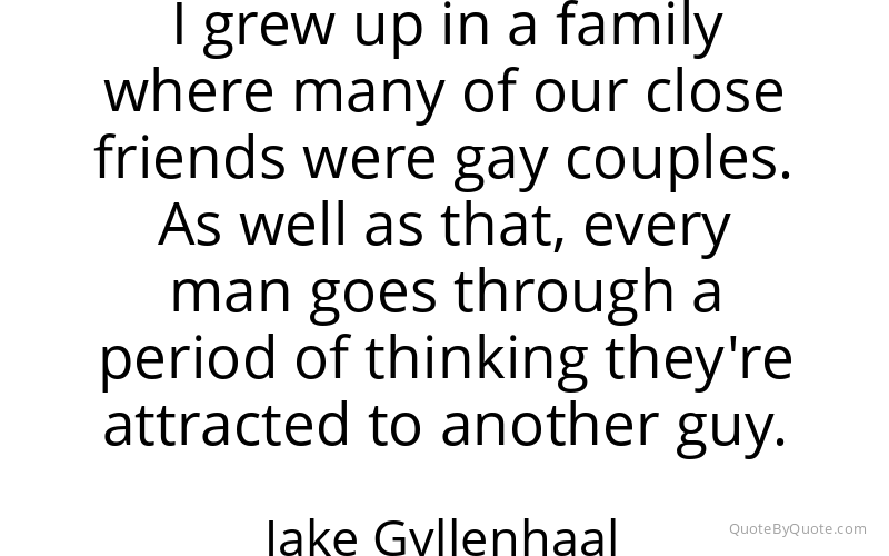 Preview image for this quote by Jake Gyllenhaal