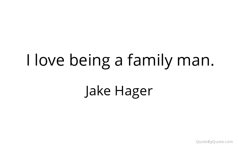 Preview image for this quote by Jake Hager
