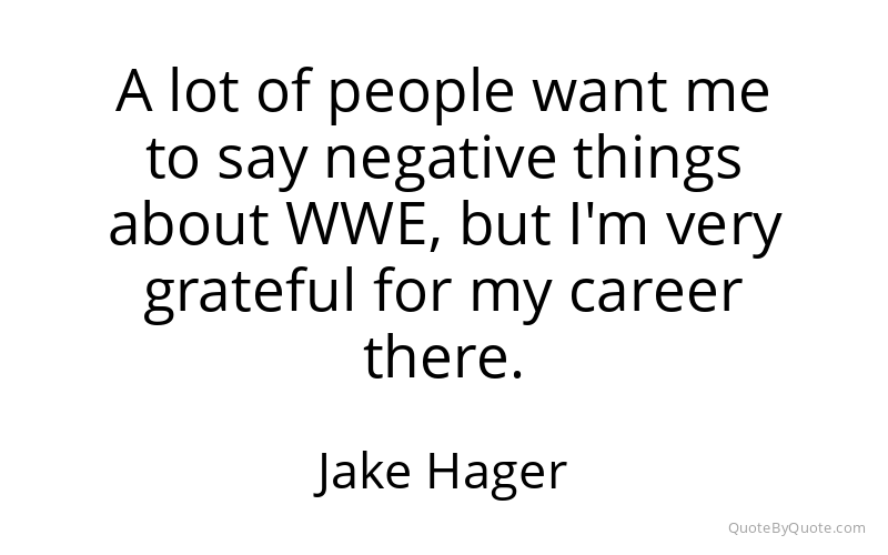 Preview image for this quote by Jake Hager