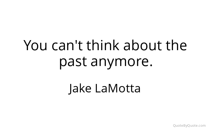Preview image for this quote by Jake LaMotta