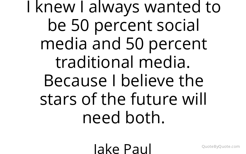 Preview image for this quote by Jake Paul