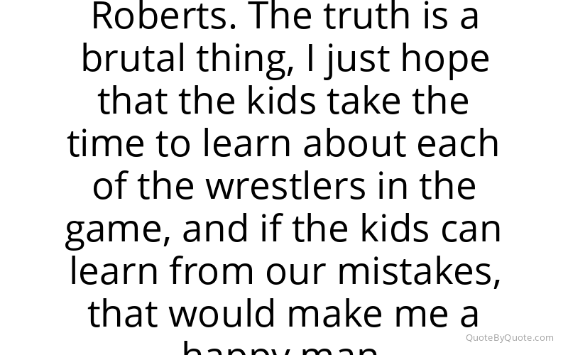 Preview image for this quote by Jake Roberts
