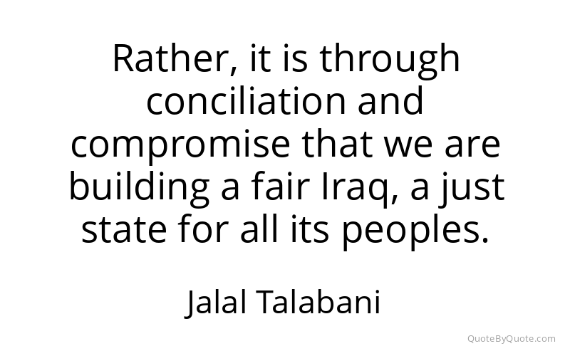 Preview image for this quote by Jalal Talabani