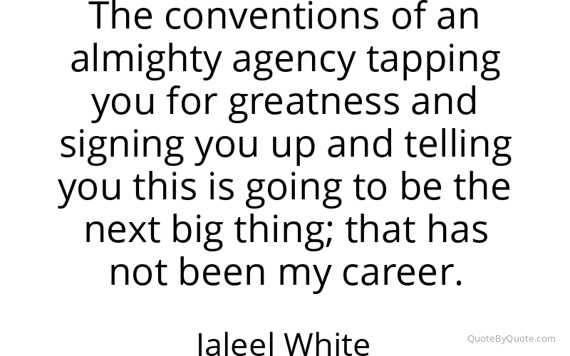 Preview image for this quote by Jaleel White