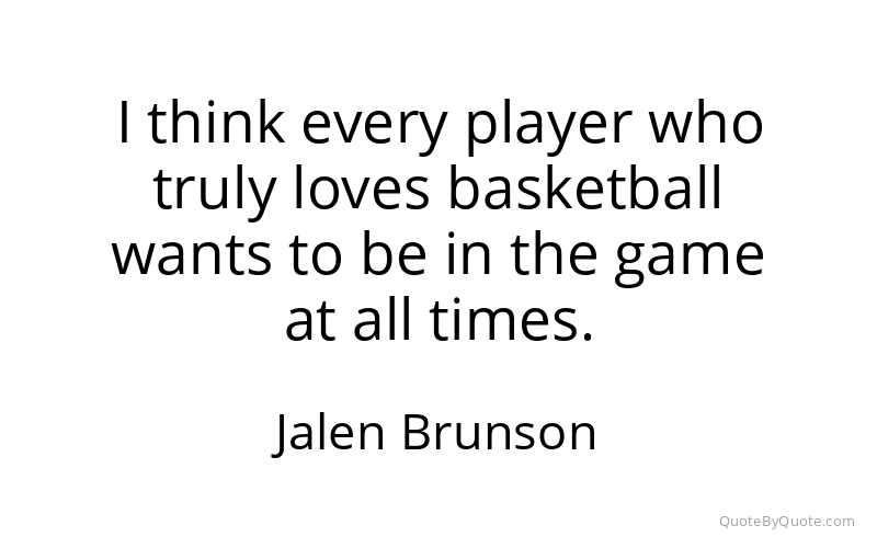 Preview image for this quote by Jalen Brunson