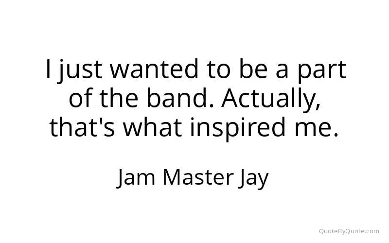 Preview image for this quote by Jam Master Jay