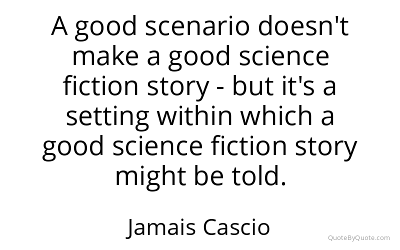 Preview image for this quote by Jamais Cascio