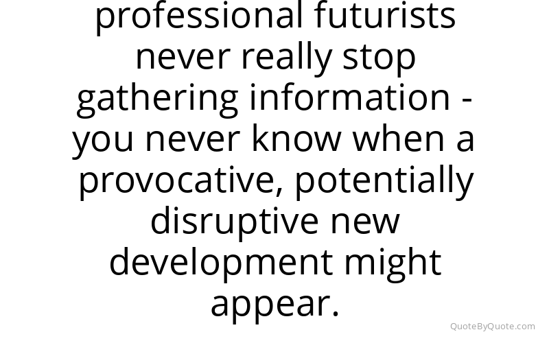 Preview image for this quote by Jamais Cascio