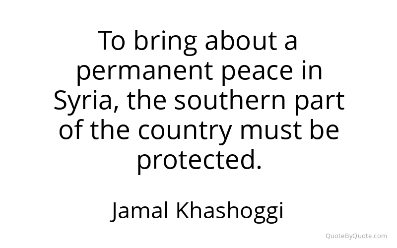 Preview image for this quote by Jamal Khashoggi